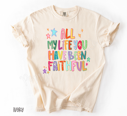All My Life Comfort Colors Shirt