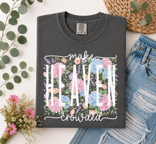 Floral Make Heaven Crowded Comfort Colors Shirt