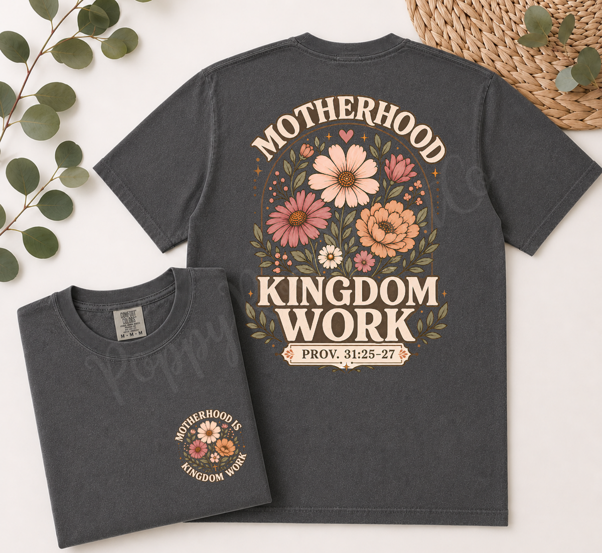 Motherhood Is Kingdom Work Comfort Colors Shirt