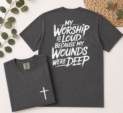 Worship is Loud Comfort Colors Shirt