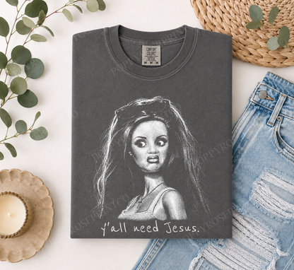 Y'all Need Jesus Comfort Colors Shirt