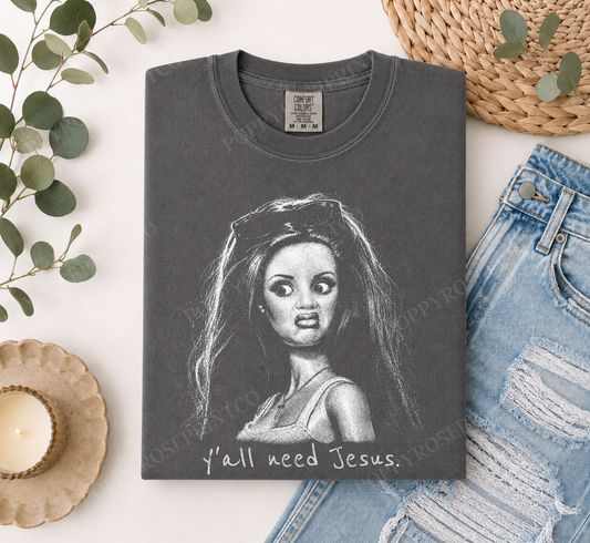 Y'all Need Jesus Comfort Colors Shirt