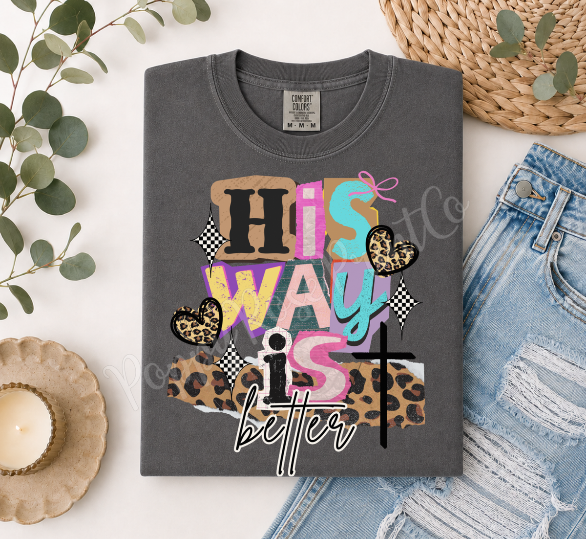 His Way Is Better Shirt Comfort Colors