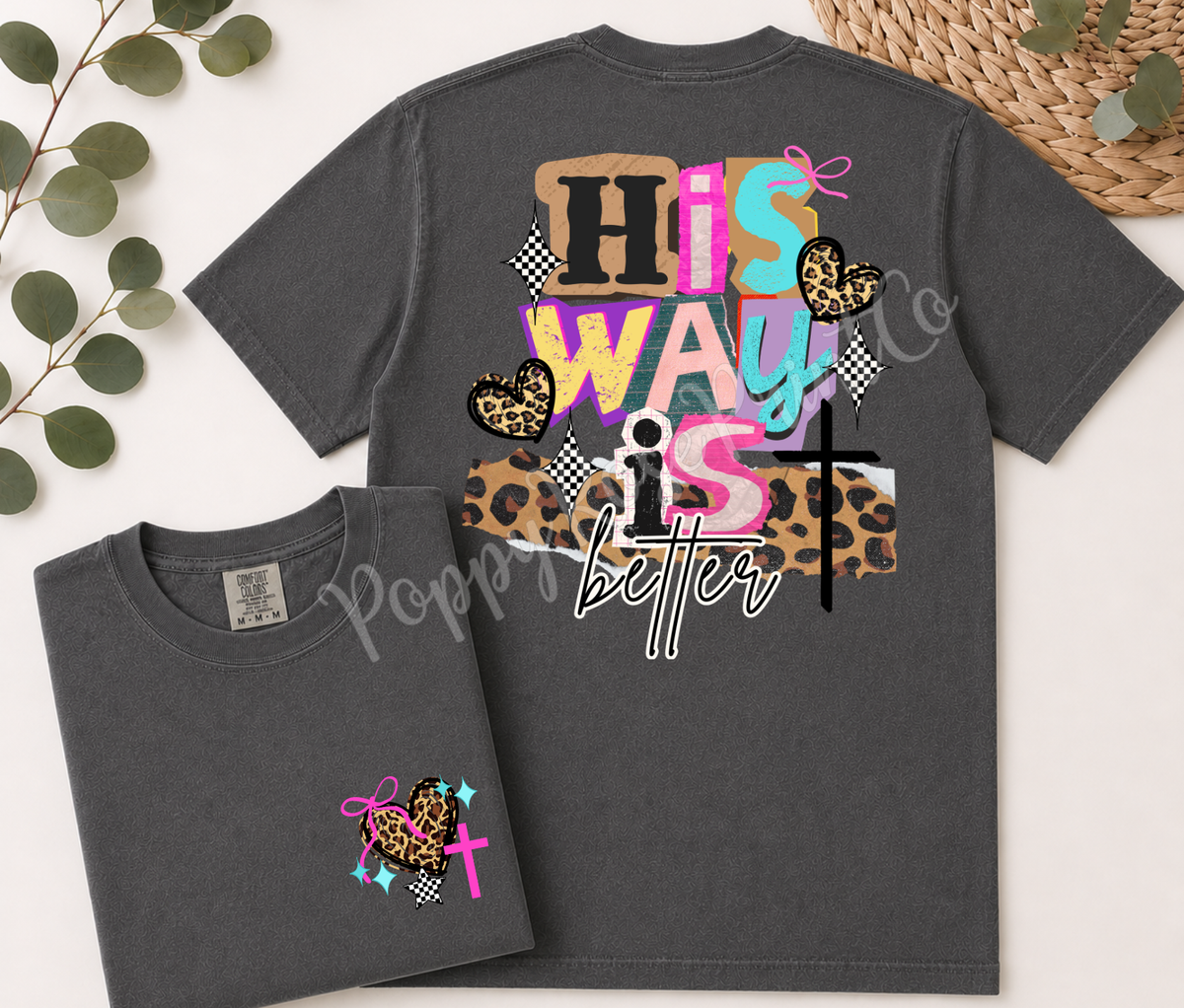 His Way Is Better Front & Back Shirt Comfort Colors