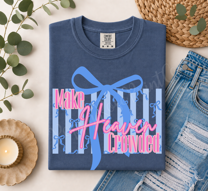 Make Heaven Crowded Bow Shirt Comfort Colors