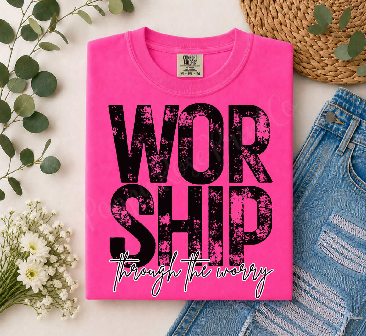 Worship through the Worry Comfort Colors Shirt